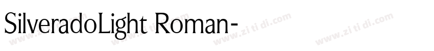 SilveradoLight Roman字体转换